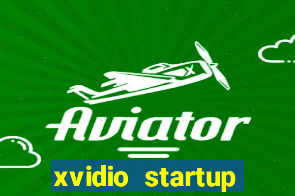 xvidio startup brasil 2024